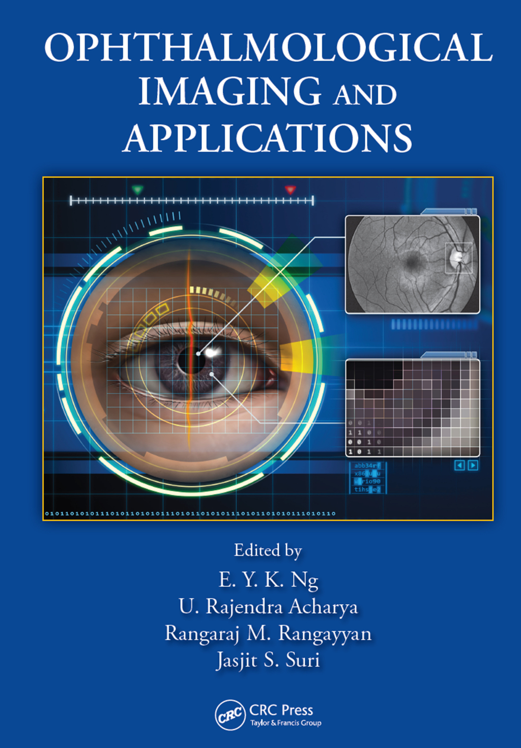 Ophthalmological Imaging and Applications 1st Edition â€“ PDF/EPUB Version Downloadable