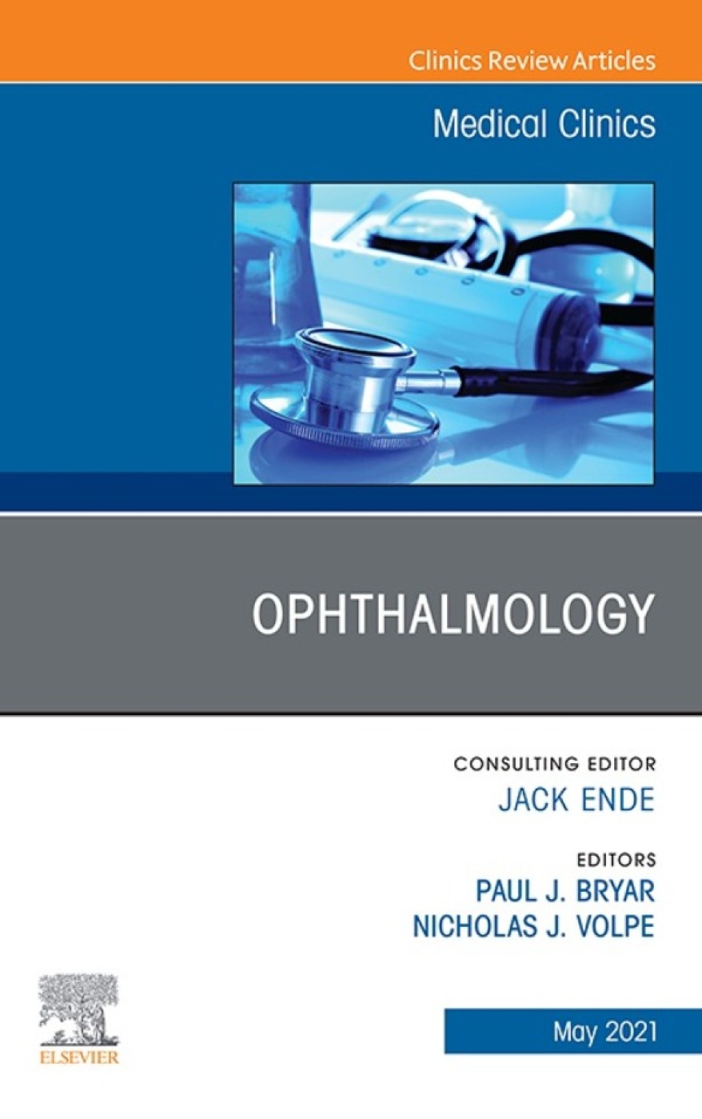 Ophthalmology, An Issue of Medical Clinics of North America  â€“ PDF/EPUB Version Downloadable