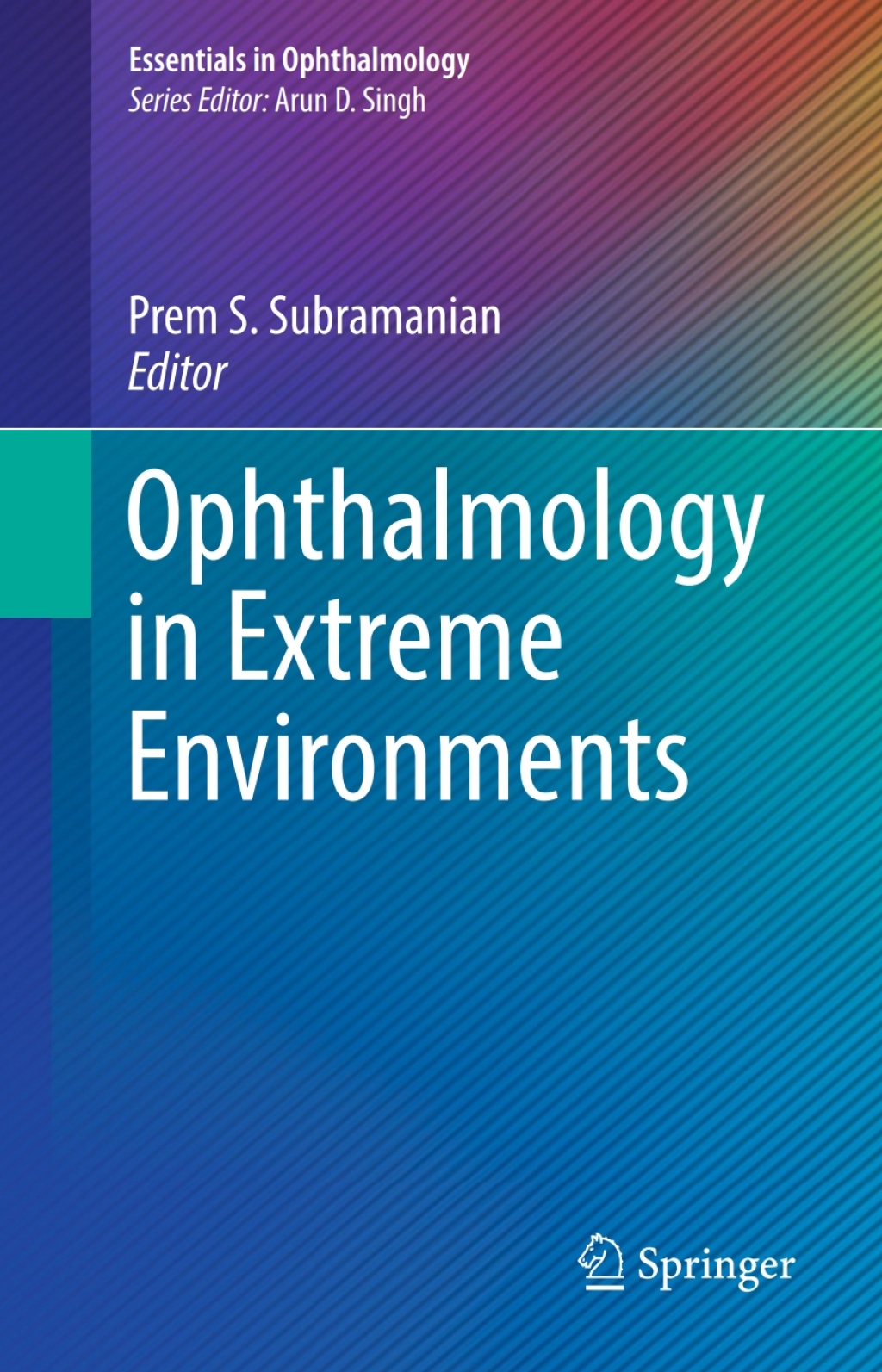 Ophthalmology in Extreme Environments  â€“ PDF/EPUB Version Downloadable