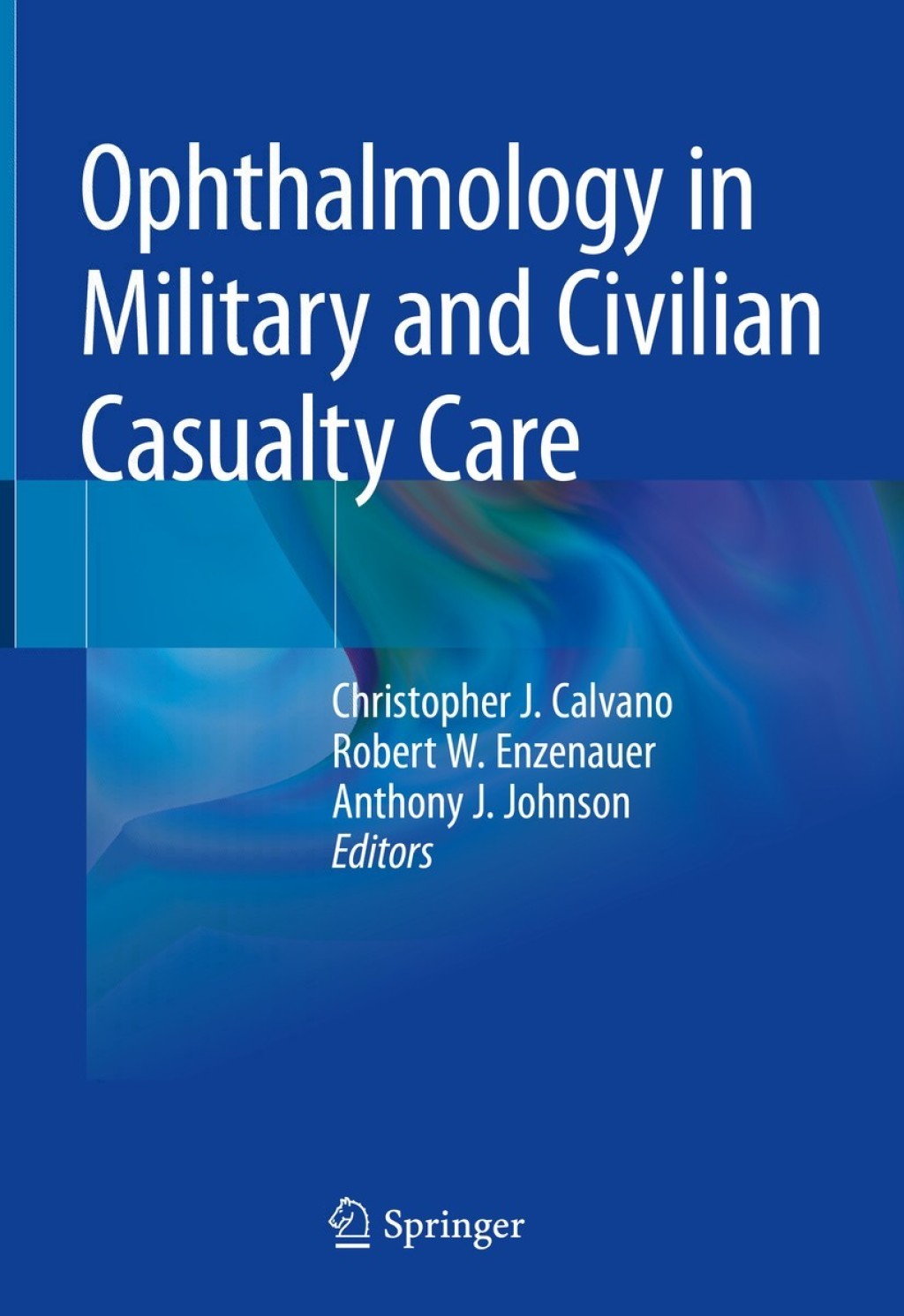 Ophthalmology in Military and Civilian Casualty Care  â€“ PDF/EPUB Version Downloadable