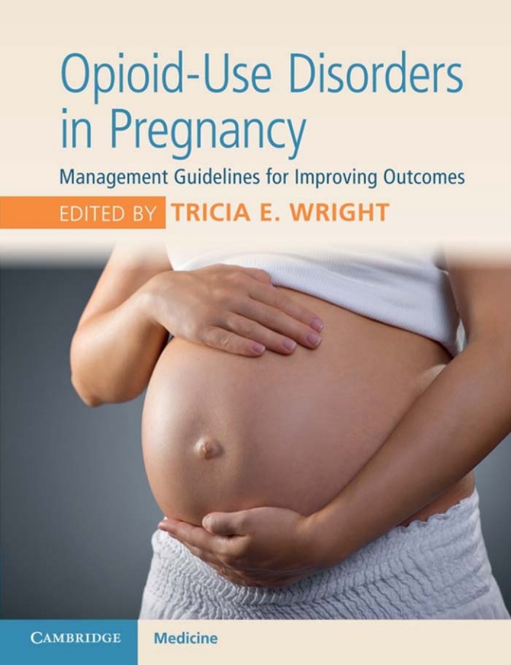 Opioid-Use Disorders in Pregnancy Management Guidelines for Improving Outcomes  â€“ PDF/EPUB Version Downloadable