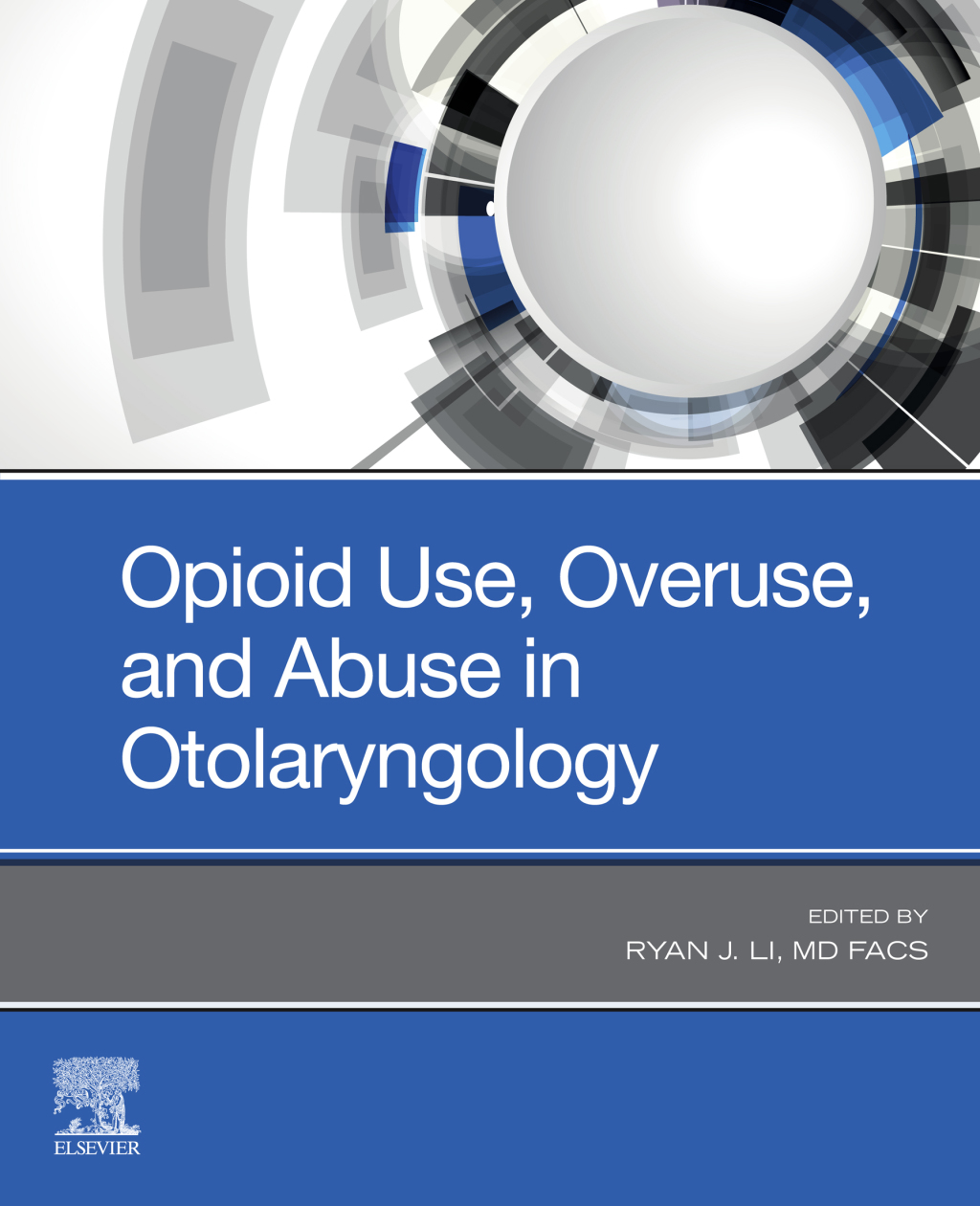 Opioid Use, Overuse, and Abuse in Otolaryngology  â€“ PDF/EPUB Version Downloadable
