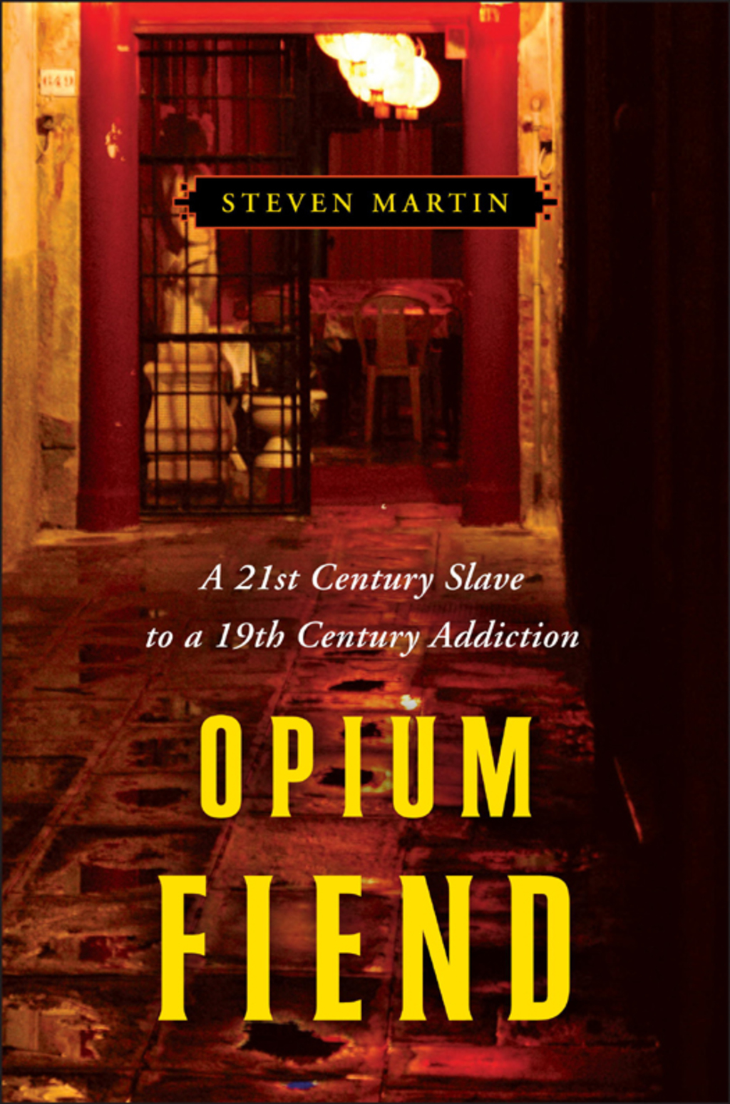 Opium Fiend A 21st Century Slave to a 19th Century Addiction - (PDF/EPUB Version)