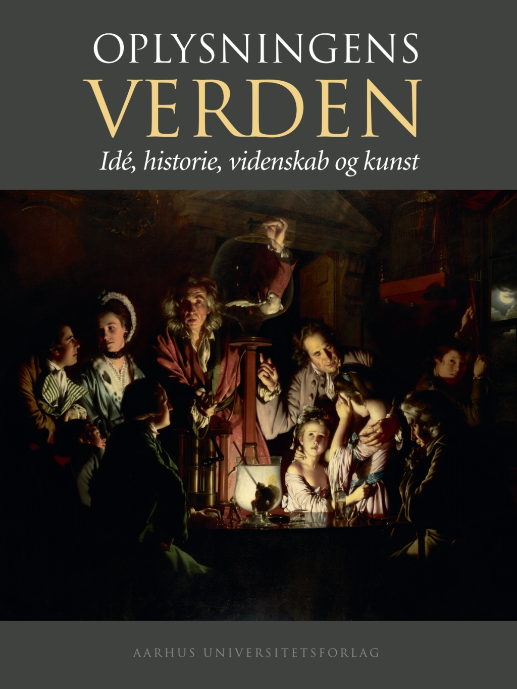 Oplysningens verden Ide, historie, videnskab og kunst 1st Edition â€“ PDF/EPUB Version Downloadable
