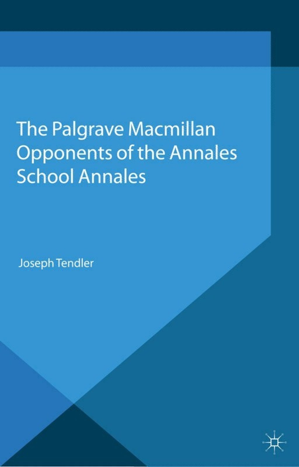 Opponents of the Annales School  â€“ PDF/EPUB Version Downloadable