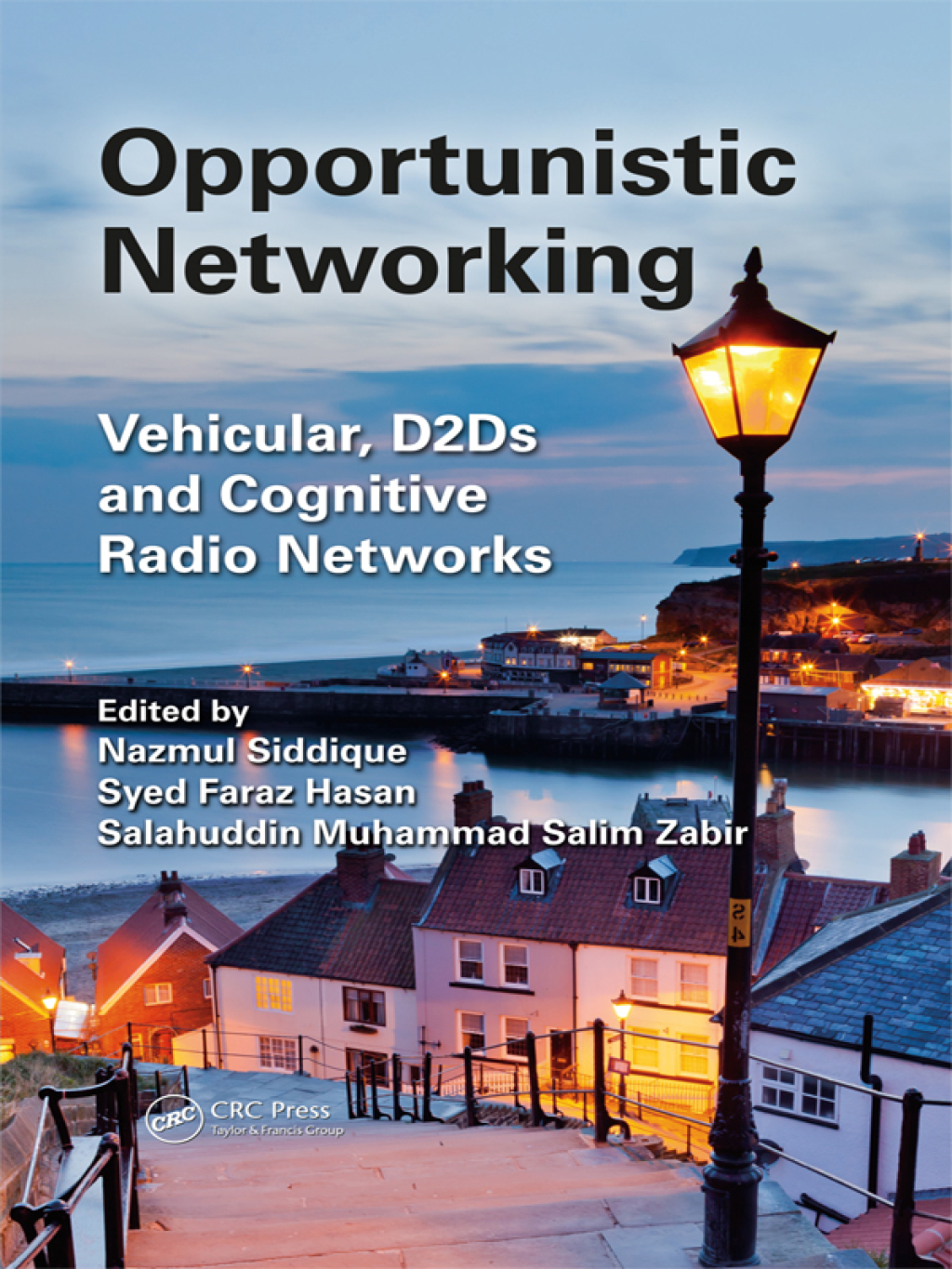 Opportunistic Networking Vehicular, D2D and Cognitive Radio Networks 1st Edition â€“ PDF/EPUB Version Downloadable