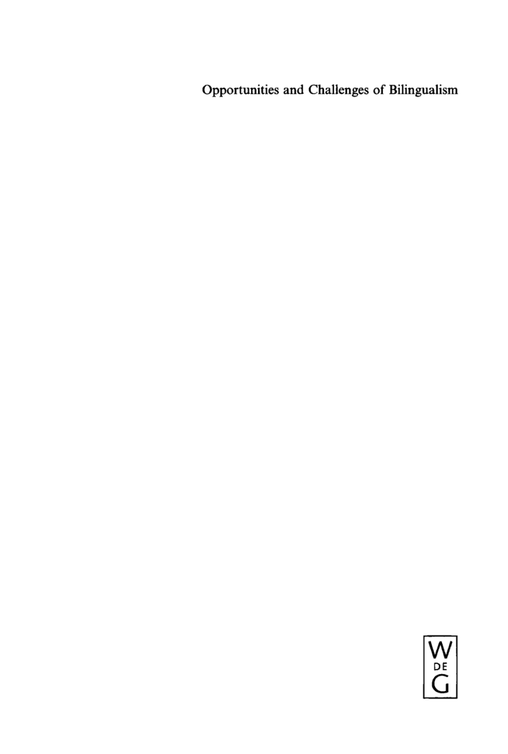 Opportunities and Challenges of Bilingualism 1st Edition â€“ PDF/EPUB Version Downloadable