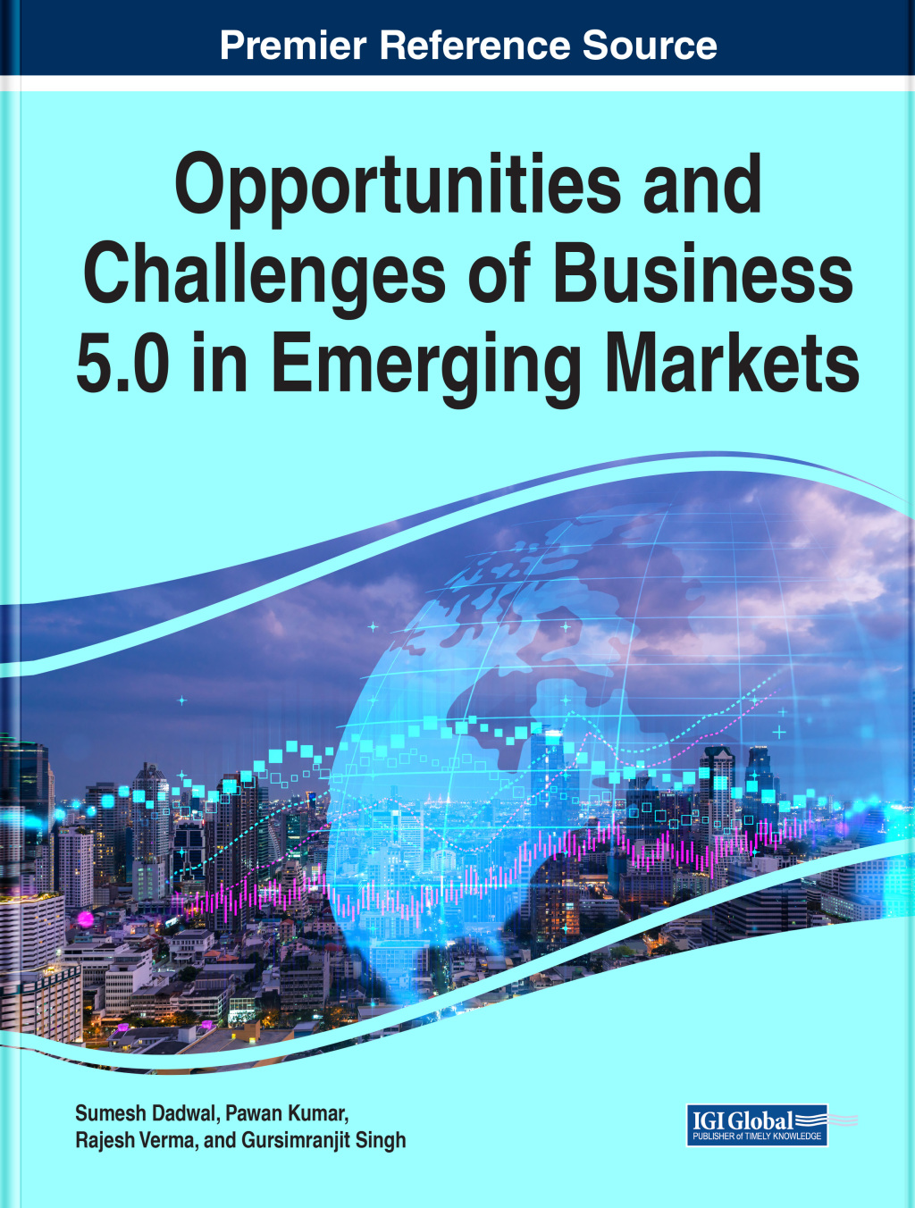 Opportunities and Challenges of Business 5.0 in Emerging Markets  â€“ PDF/EPUB Version Downloadable