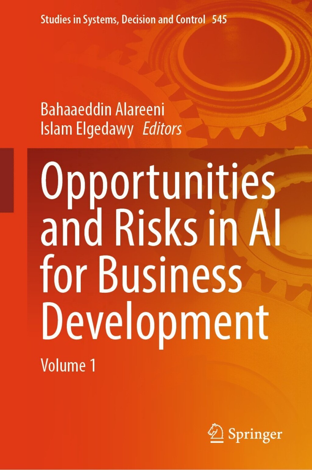Opportunities and Risks in AI for Business Development Volume 1  â€“ PDF/EPUB Version Downloadable