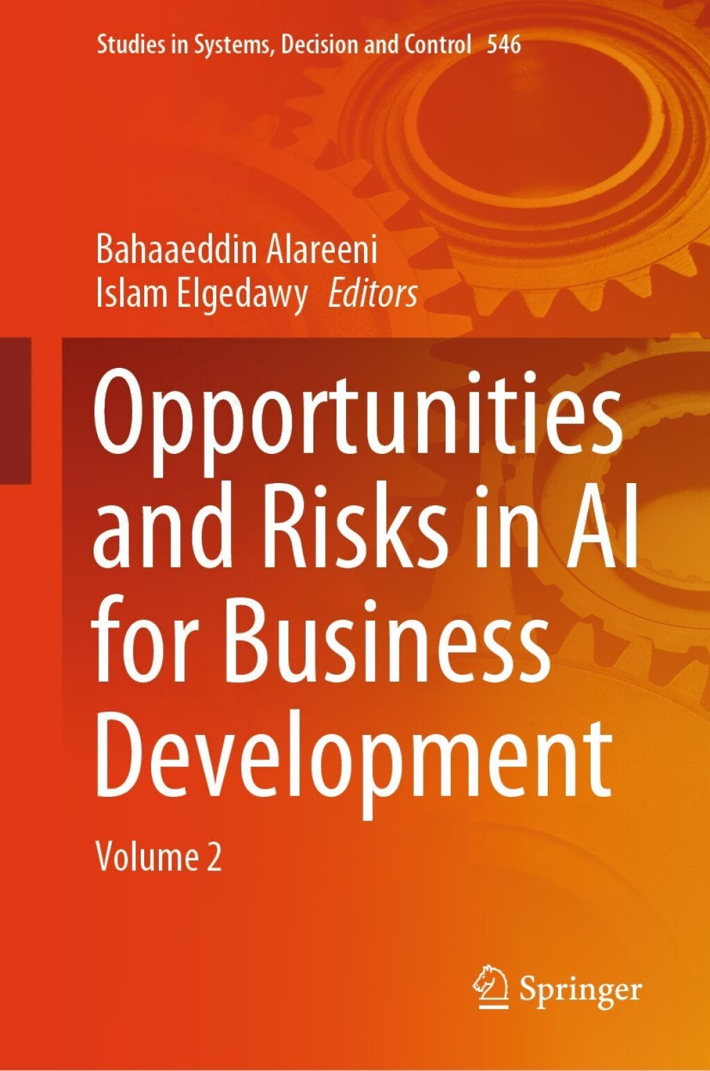 Opportunities and Risks in AI for Business Development Volume 2  â€“ PDF/EPUB Version Downloadable