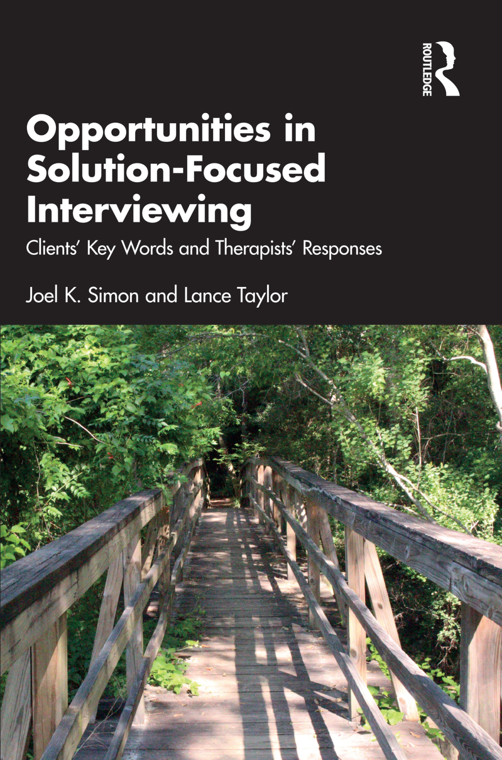 Opportunities in Solution-Focused Interviewing Clientsâ€™ Key Words and Therapistsâ€™ Responses 1st Edition - (PDF/EPUB Version)