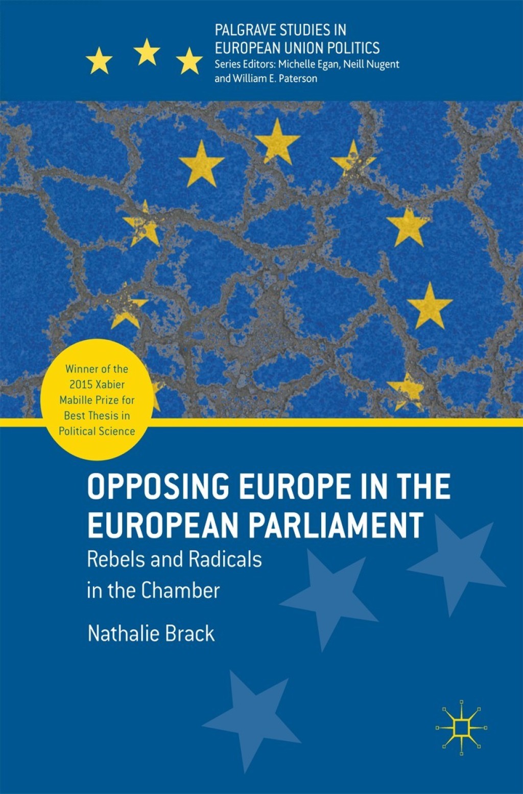 Opposing Europe in the European Parliament Rebels and Radicals in the Chamber  â€“ PDF/EPUB Version Downloadable
