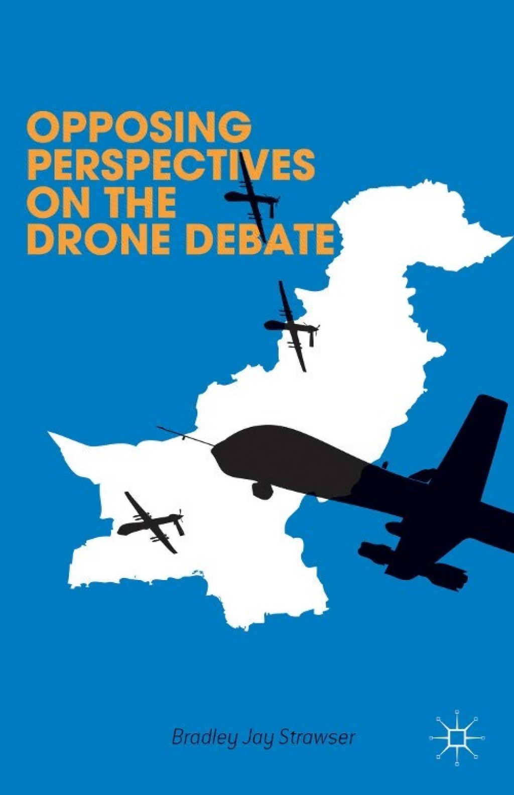 Opposing Perspectives on the Drone Debate  â€“ PDF/EPUB Version Downloadable