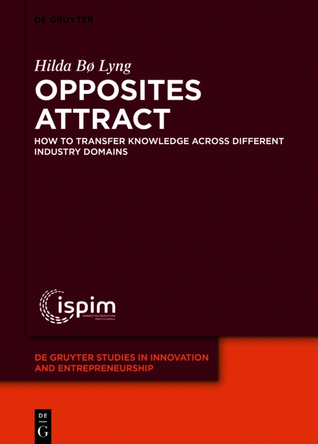 Opposites attract How to transfer knowledge across different industry domains 1st Edition â€“ PDF/EPUB Version Downloadable