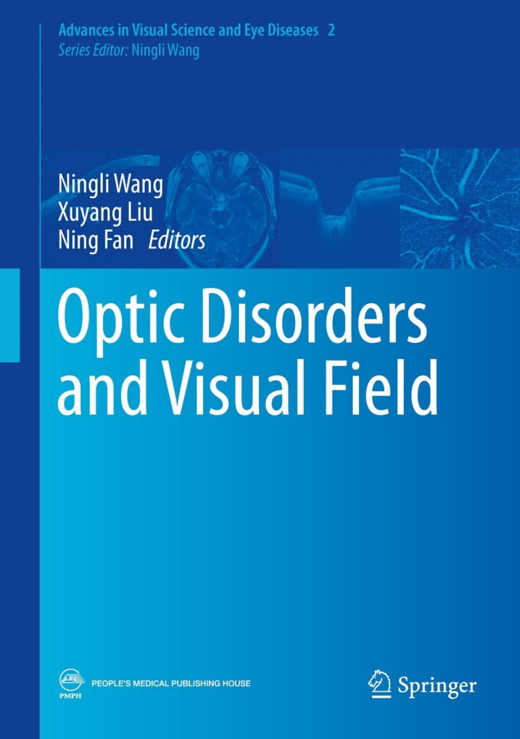 Optic Disorders and Visual Field  â€“ PDF/EPUB Version Downloadable