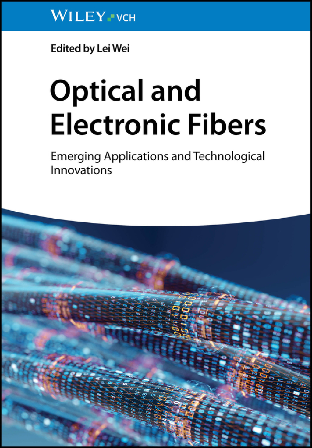 Optical and Electronic Fibers Emerging Applications and Technological Innovations 1st Edition â€“ PDF/EPUB Version Downloadable