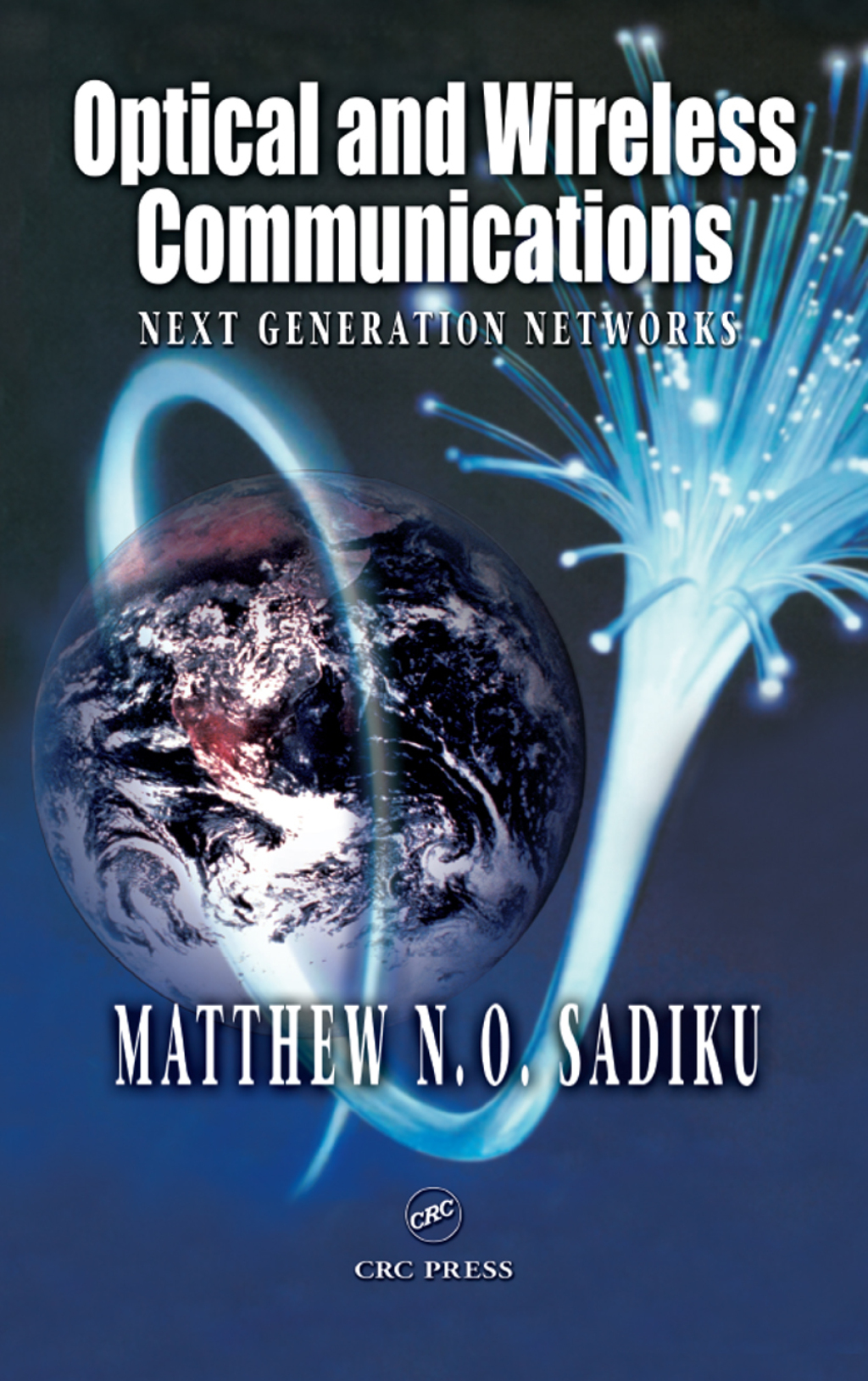 Optical and Wireless Communications Next Generation Networks 1st Edition â€“ PDF/EPUB Version Downloadable