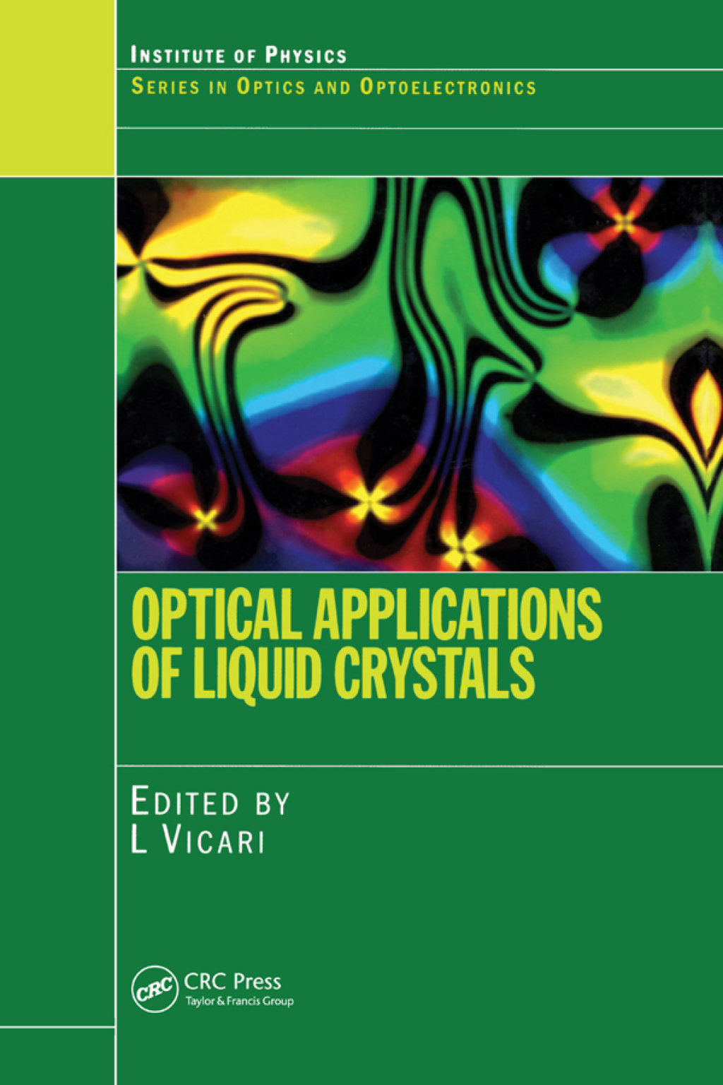 Optical Applications of Liquid Crystals 1st Edition â€“ PDF/EPUB Version Downloadable