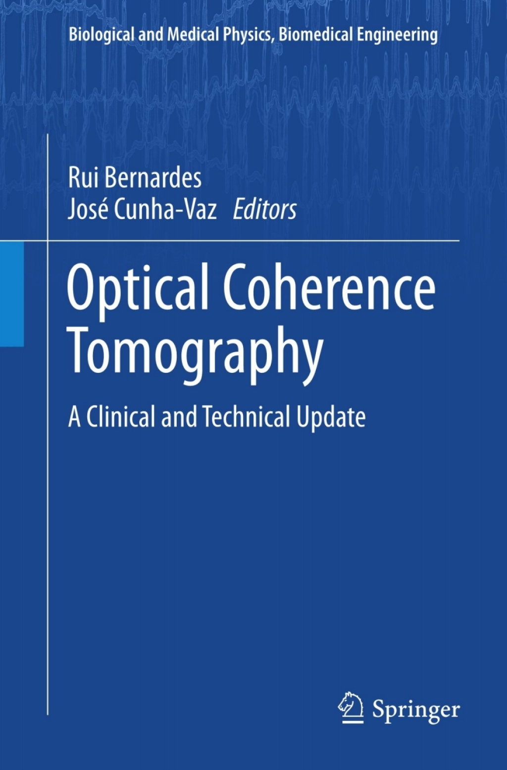Optical Coherence Tomography A Clinical and Technical Update 1st Edition â€“ PDF/EPUB Version Downloadable