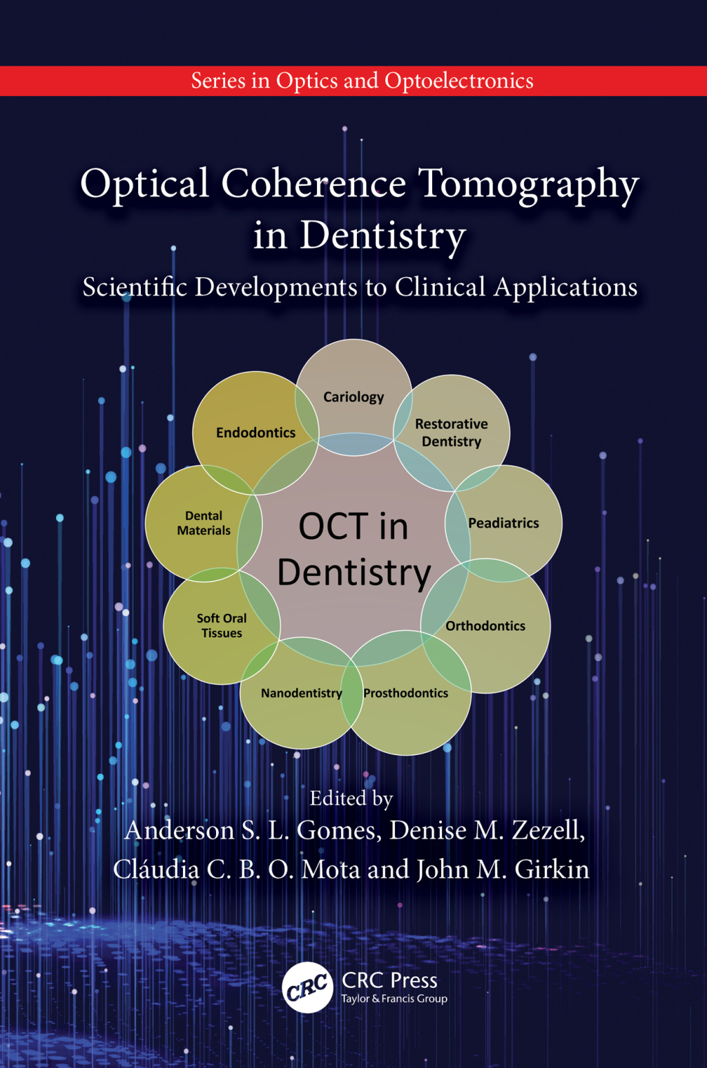 Optical Coherence Tomography in Dentistry Scientific Developments to Clinical Applications 1st Edition â€“ PDF/EPUB Version Downloadable