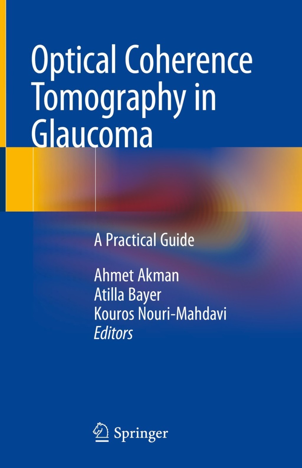 Optical Coherence Tomography in Glaucoma A Practical Guide  â€“ PDF/EPUB Version Downloadable