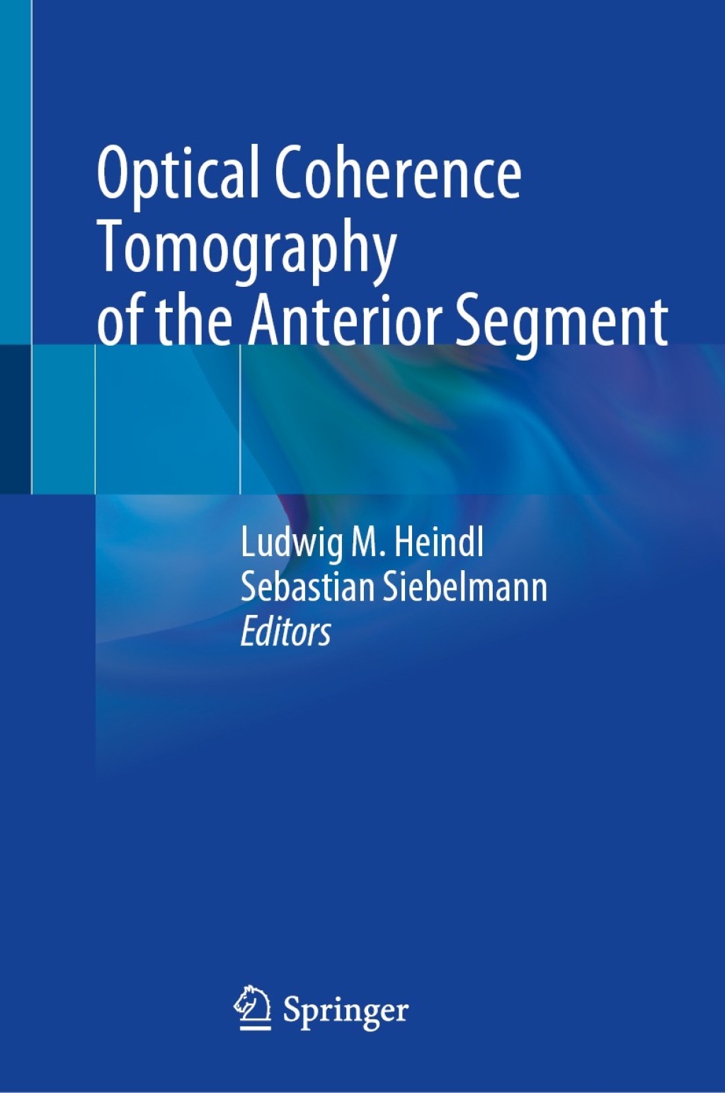 Optical Coherence Tomography of the Anterior Segment  â€“ PDF/EPUB Version Downloadable