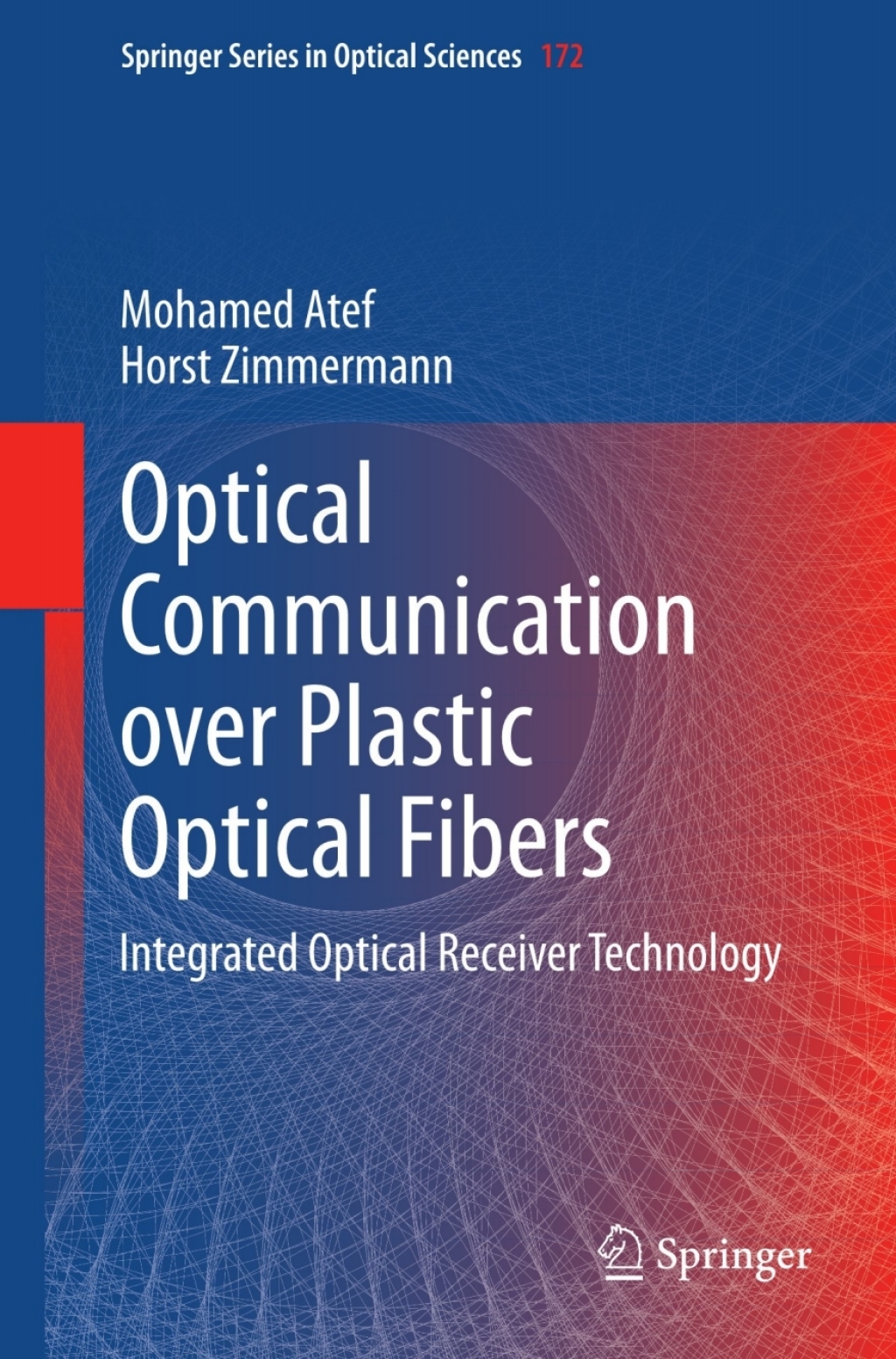 Optical Communication over Plastic Optical Fibers Integrated Optical Receiver Technology  â€“ PDF/EPUB Version Downloadable