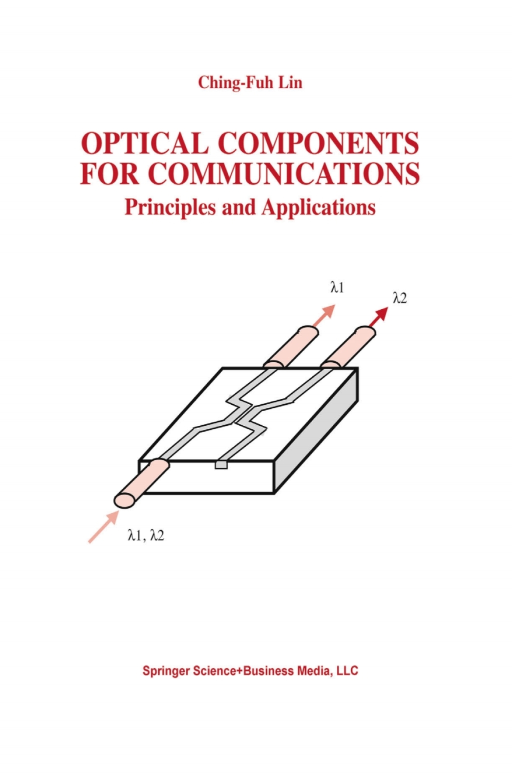 Optical Components for Communications Principles and Applications  â€“ PDF/EPUB Version Downloadable