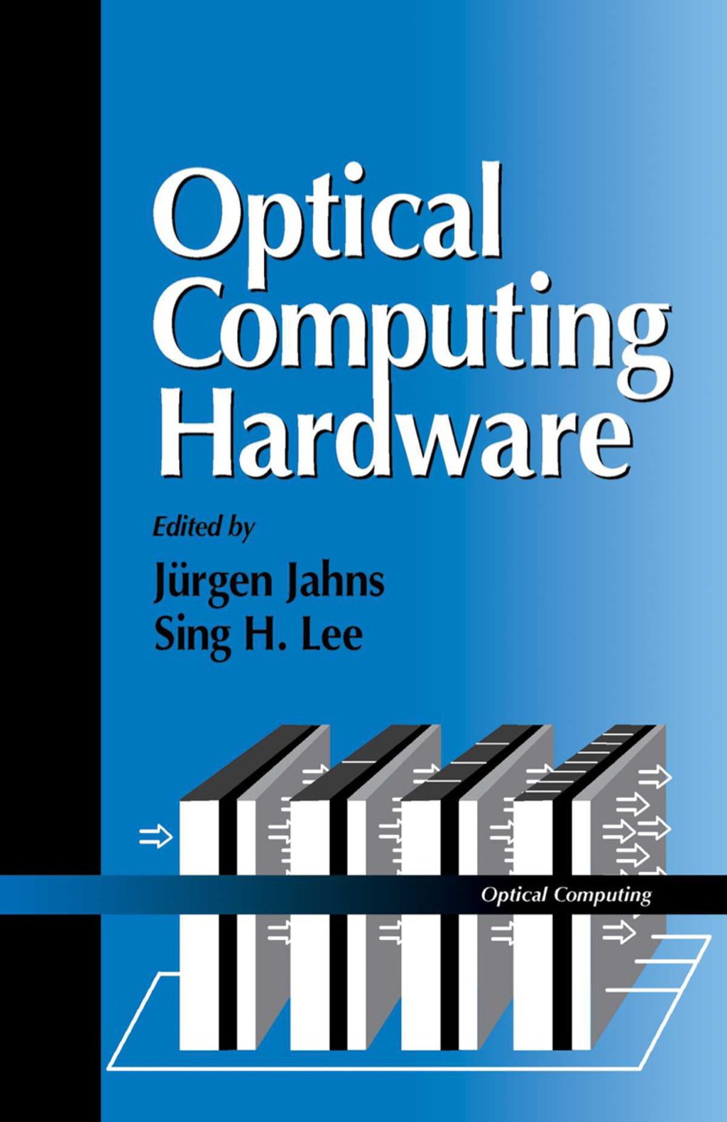 Optical Computing Hardware Optical Computing  â€“ PDF/EPUB Version Downloadable