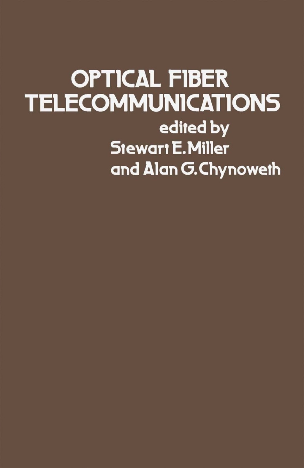 Optical Fiber Telecommunications 1st Edition â€“ PDF/EPUB Version Downloadable