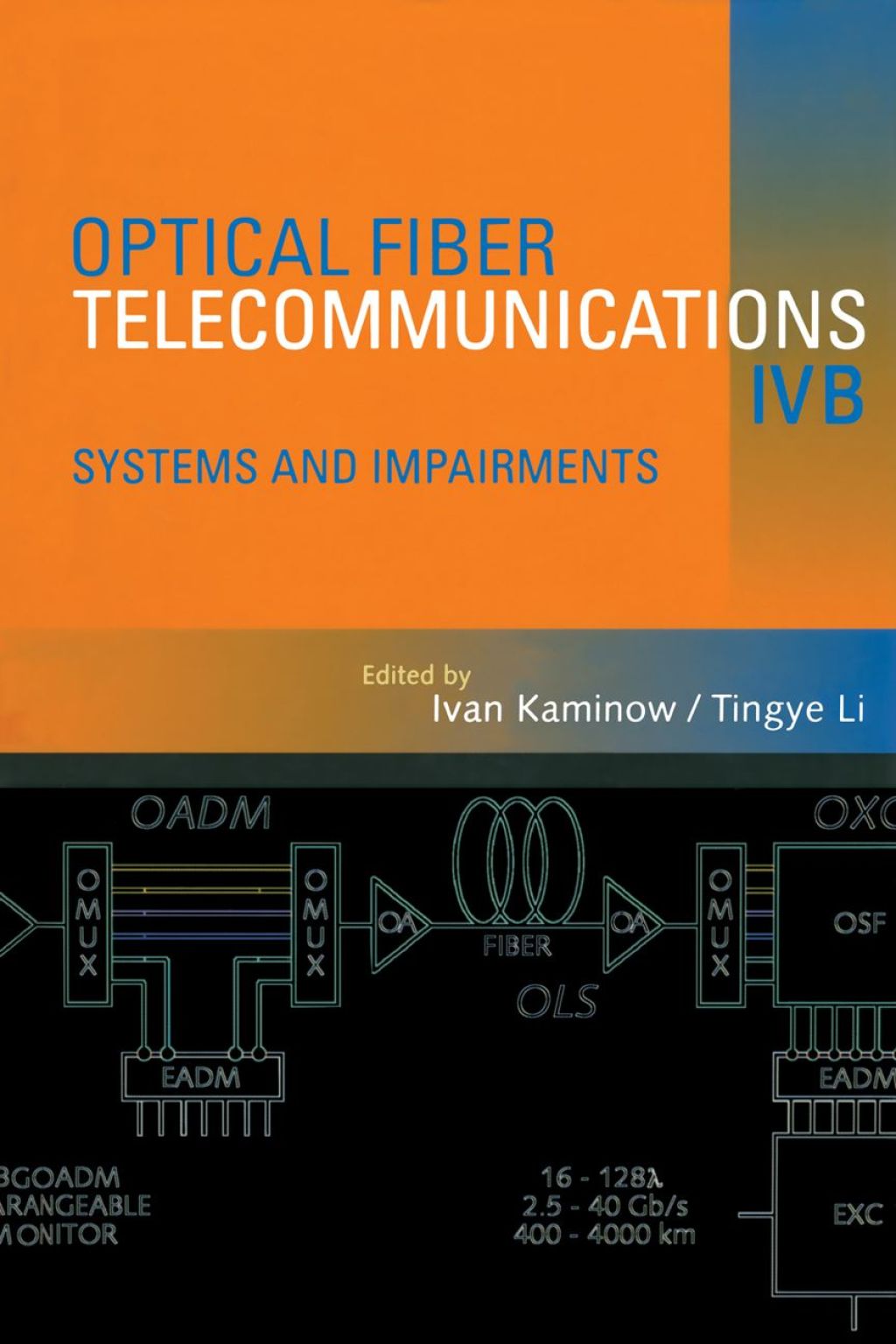 Optical Fiber Telecommunications IV-B: Systems and Impairments 4th Edition â€“ PDF/EPUB Version Downloadable