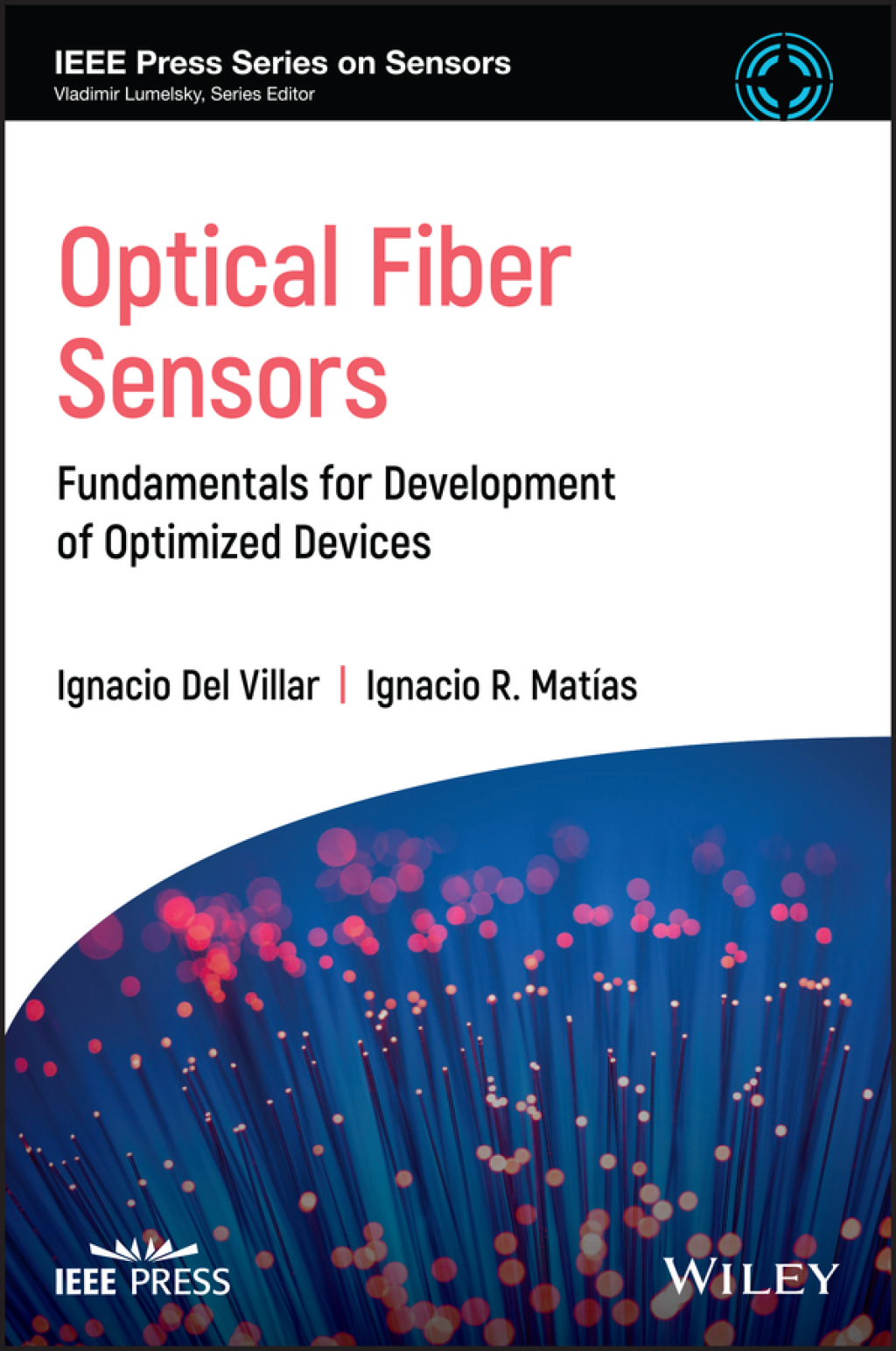 Optical Fibre Sensors Fundamentals for Development of Optimized Devices 1st Edition â€“ PDF/EPUB Version Downloadable