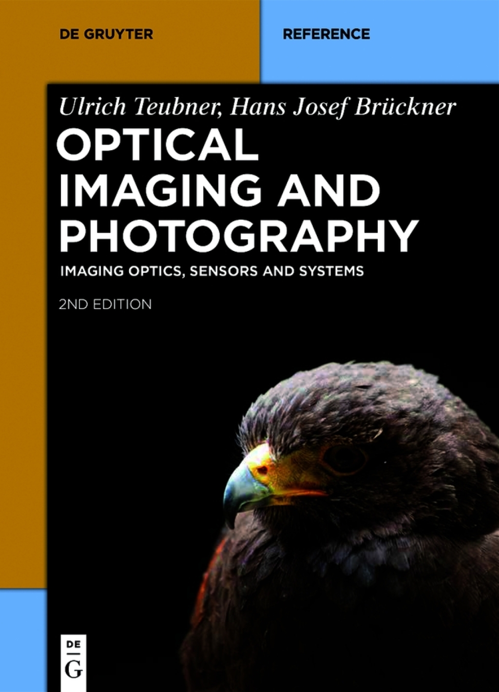 Optical Imaging and Photography Imaging Optics, Sensors and Systems 2nd Edition â€“ PDF/EPUB Version Downloadable