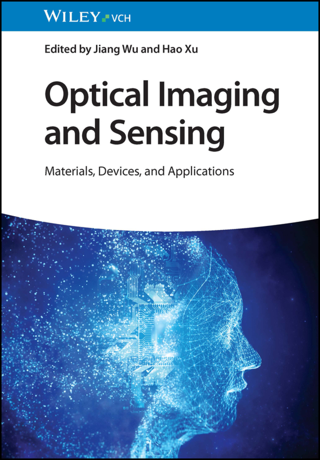 Optical Imaging and Sensing Materials, Devices, and Applications 1st Edition â€“ PDF/EPUB Version Downloadable
