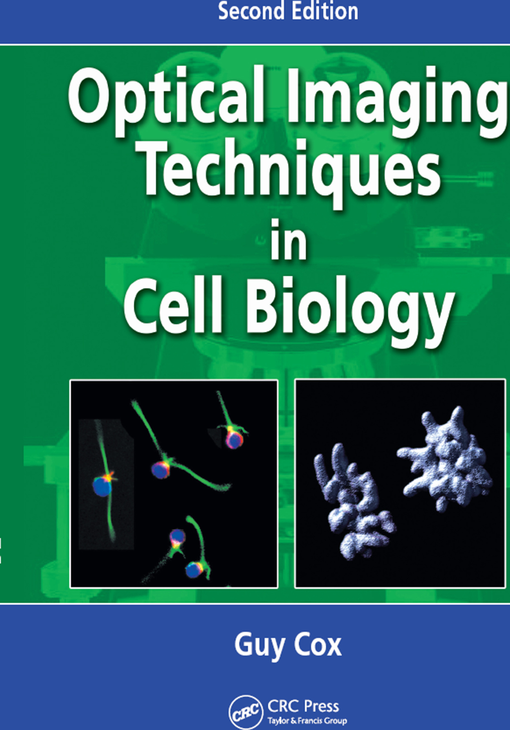 Optical Imaging Techniques in Cell Biology 2nd Edition â€“ PDF/EPUB Version Downloadable
