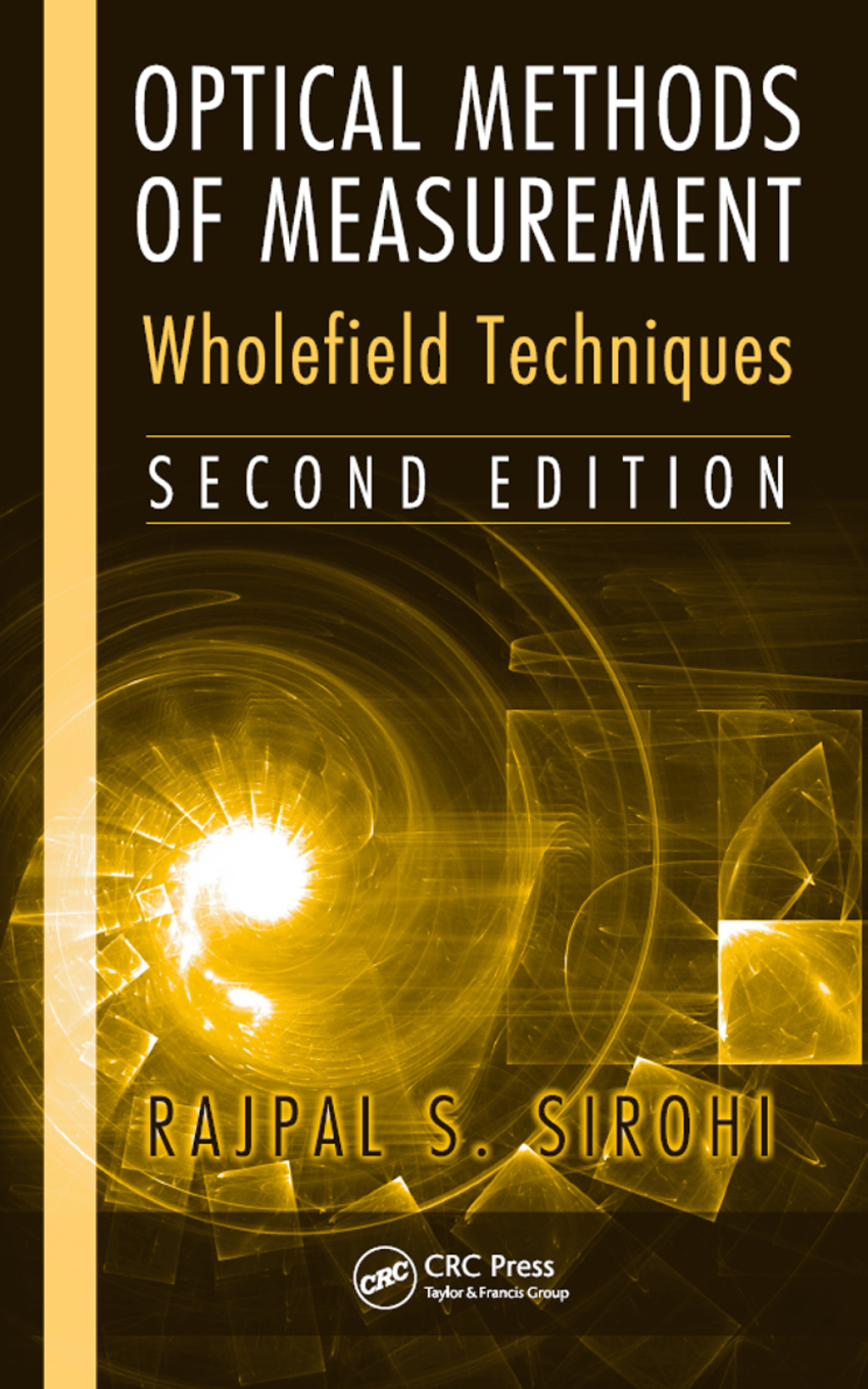 Optical Methods of Measurement Wholefield Techniques, Second Edition 2nd Edition â€“ PDF/EPUB Version Downloadable