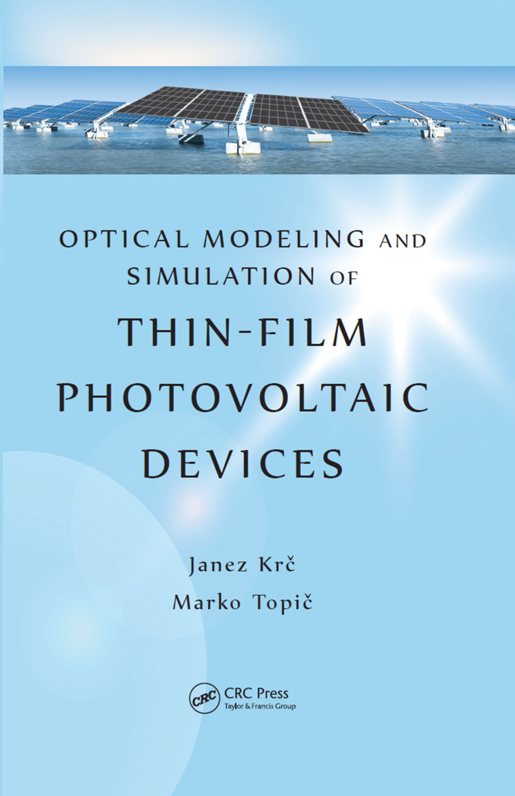 Optical Modeling and Simulation of Thin-Film Photovoltaic Devices 1st Edition â€“ PDF/EPUB Version Downloadable