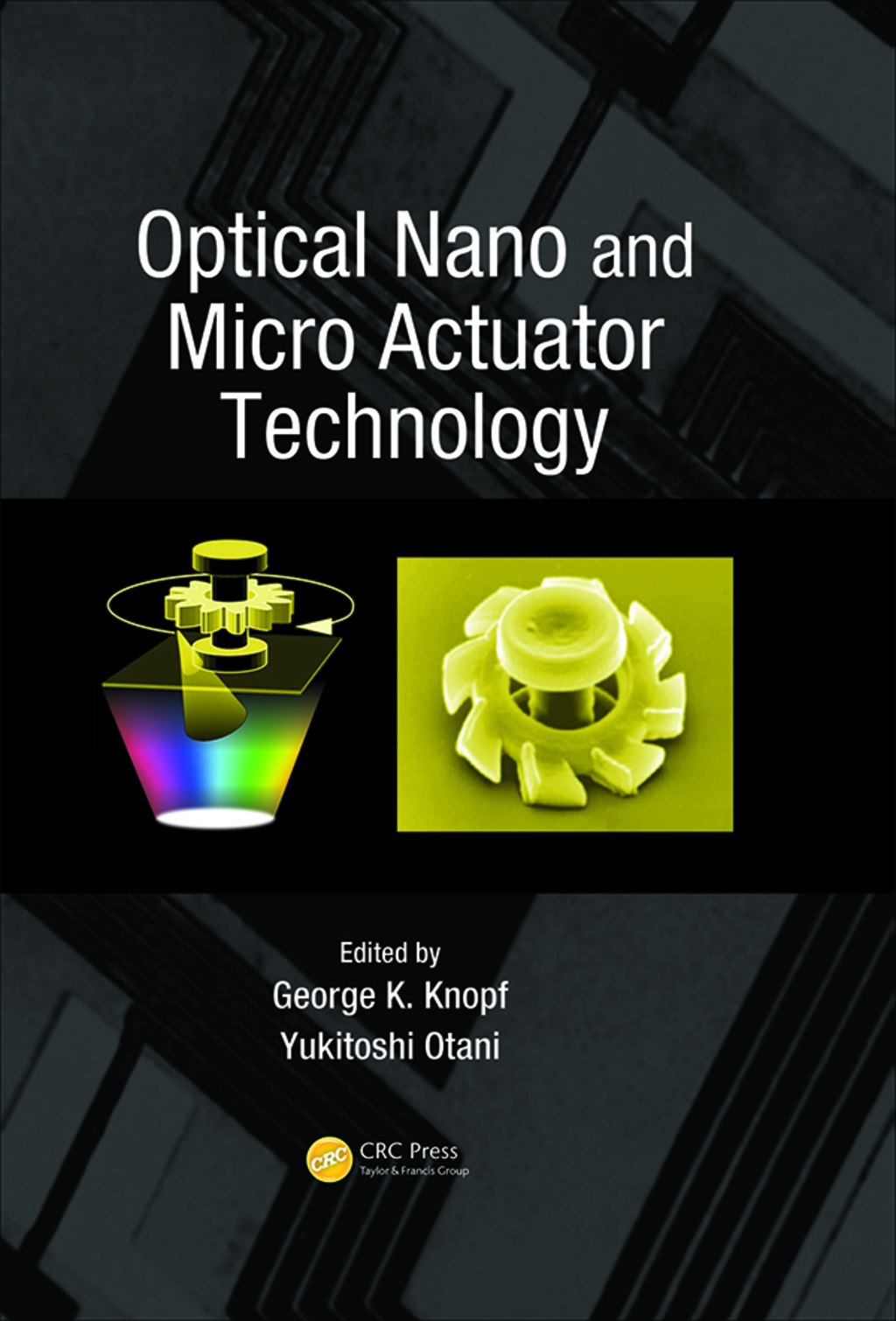 Optical Nano and Micro Actuator Technology 1st Edition â€“ PDF/EPUB Version Downloadable