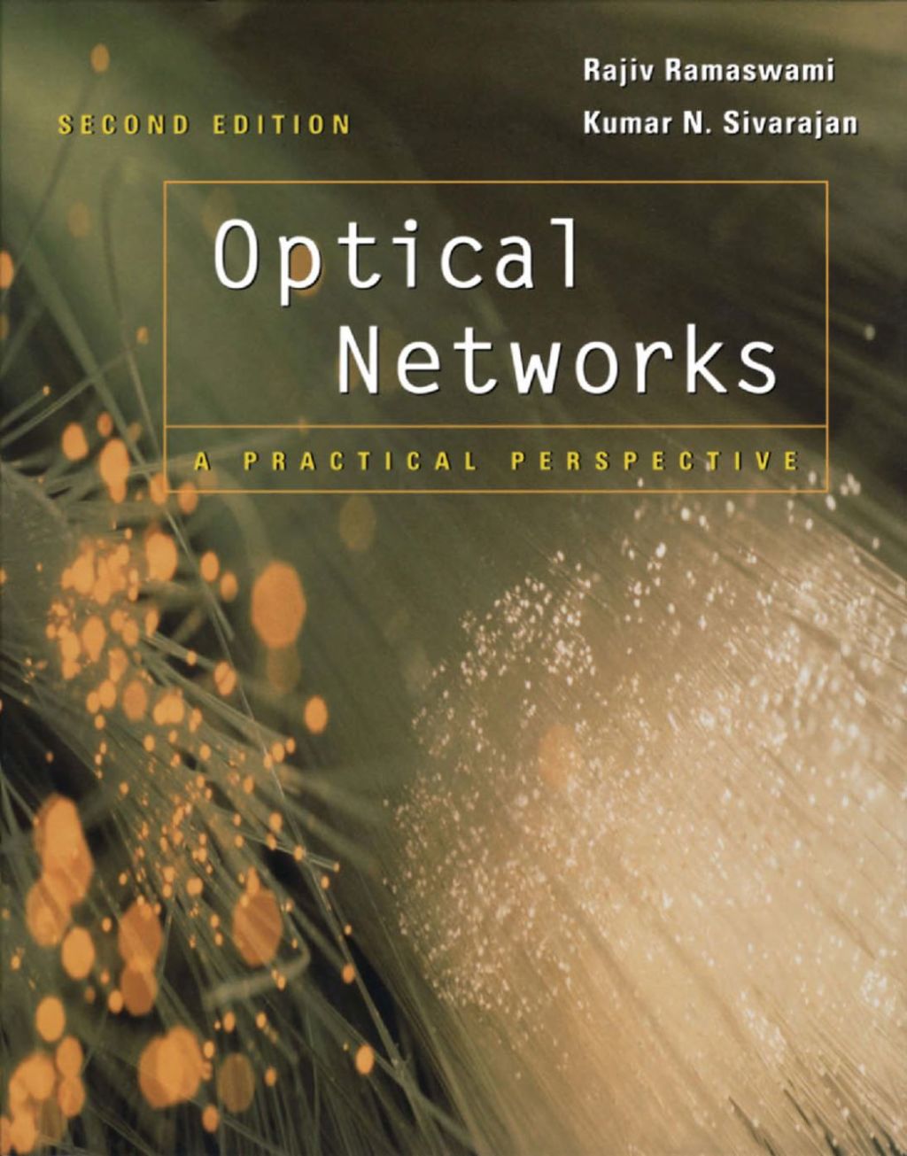 Optical Networks: A Practical Perspective 2nd Edition â€“ PDF/EPUB Version Downloadable