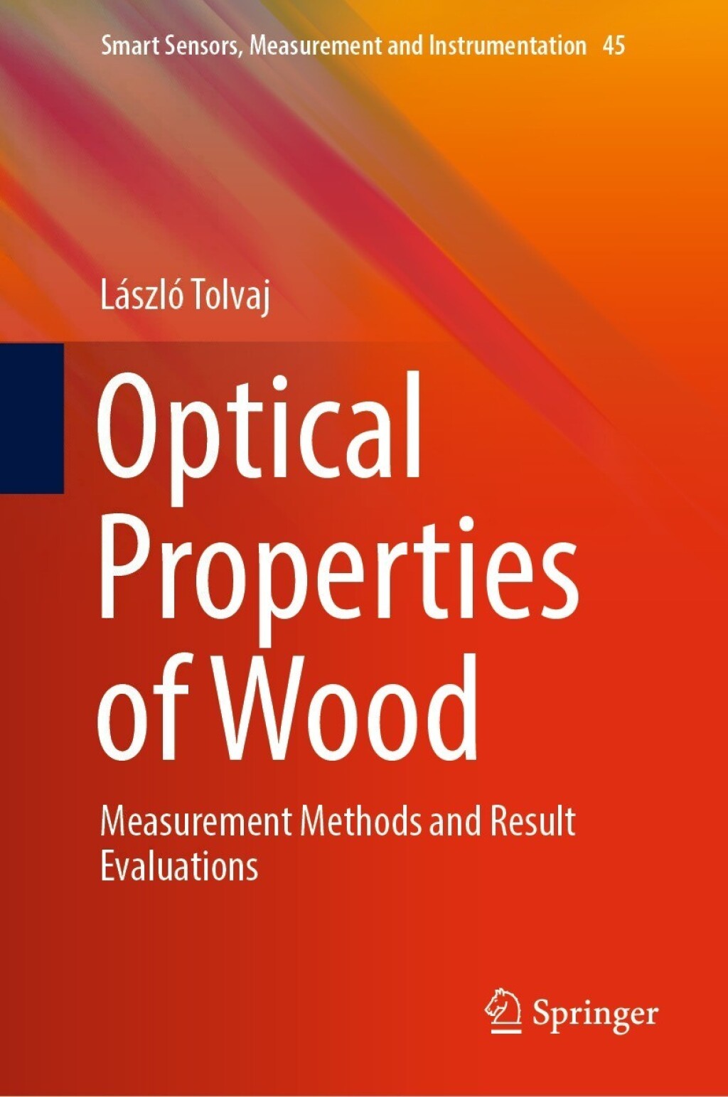 Optical Properties of Wood Measurement Methods and Result Evaluations  â€“ PDF/EPUB Version Downloadable