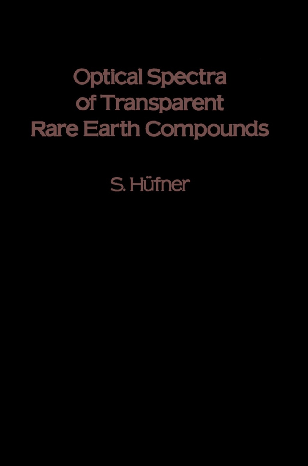 Optical Spectra of Transparent Rare Earth Compounds  â€“ PDF/EPUB Version Downloadable