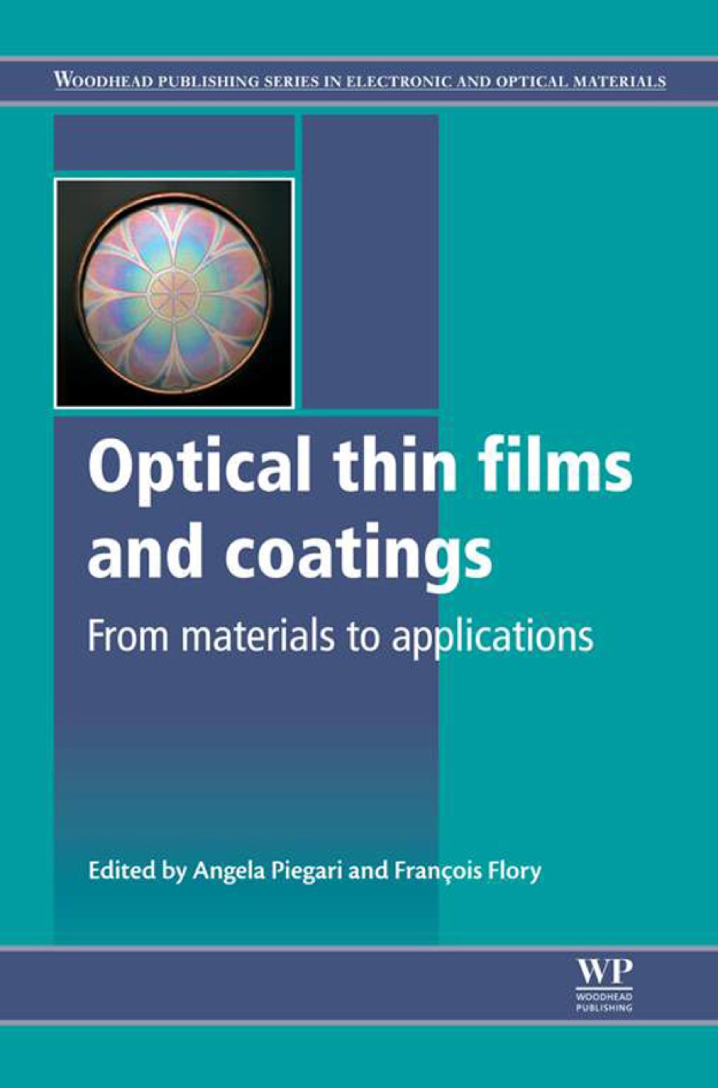 Optical Thin Films And Coatings: From Materials To Applications  â€“ PDF/EPUB Version Downloadable