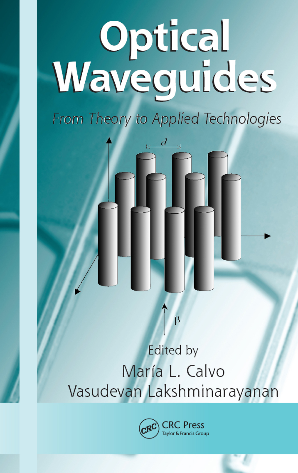 Optical Waveguides From Theory to Applied Technologies 1st Edition â€“ PDF/EPUB Version Downloadable