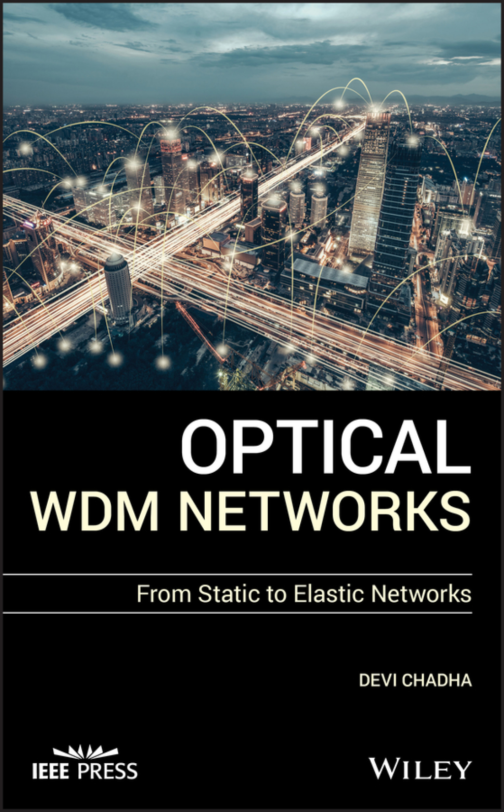 Optical WDM Networks From Static to Elastic Networks 1st Edition â€“ PDF/EPUB Version Downloadable