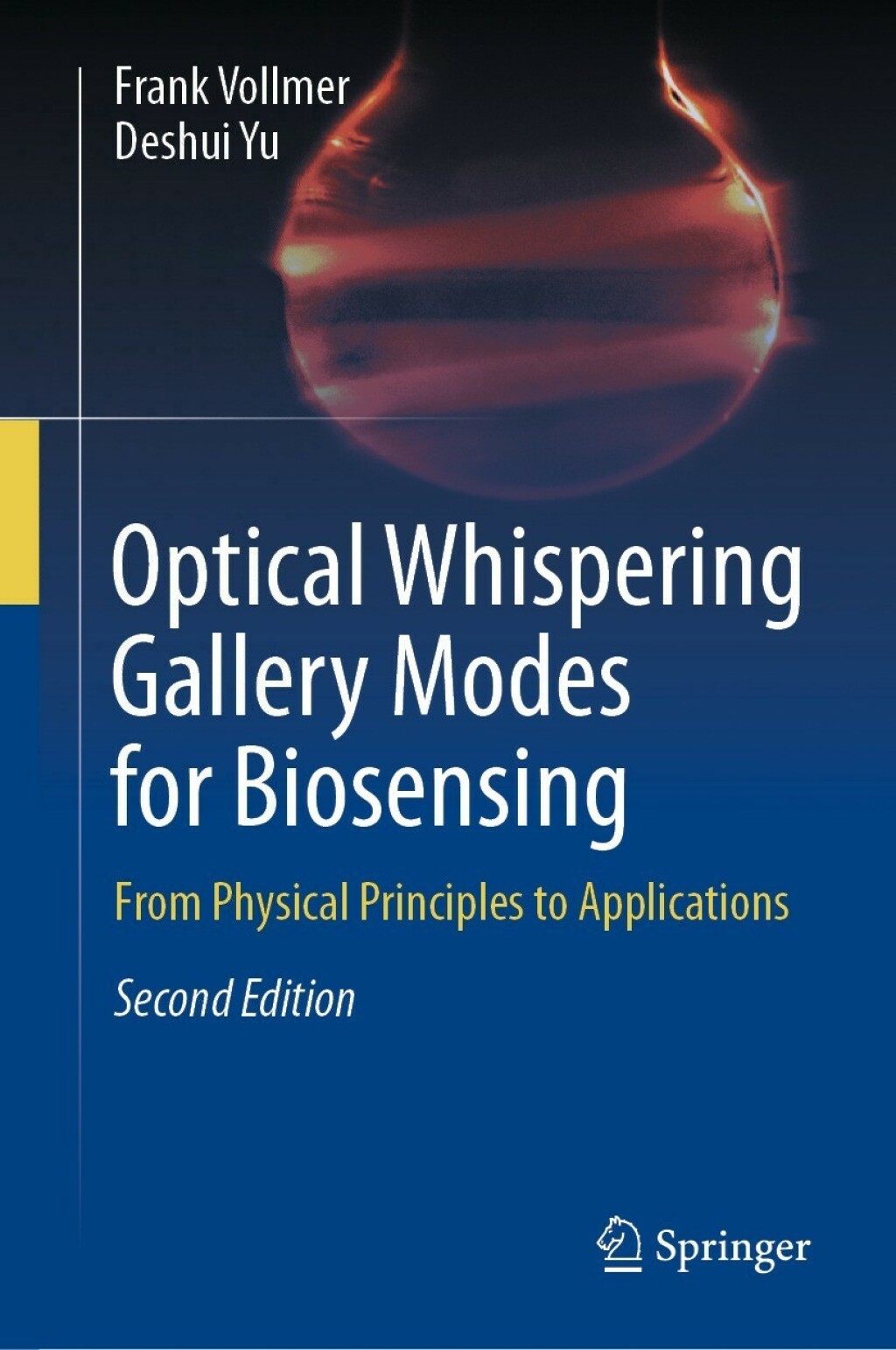 Optical Whispering Gallery Modes for Biosensing From Physical Principles to Applications 2nd Edition â€“ PDF/EPUB Version Downloadable