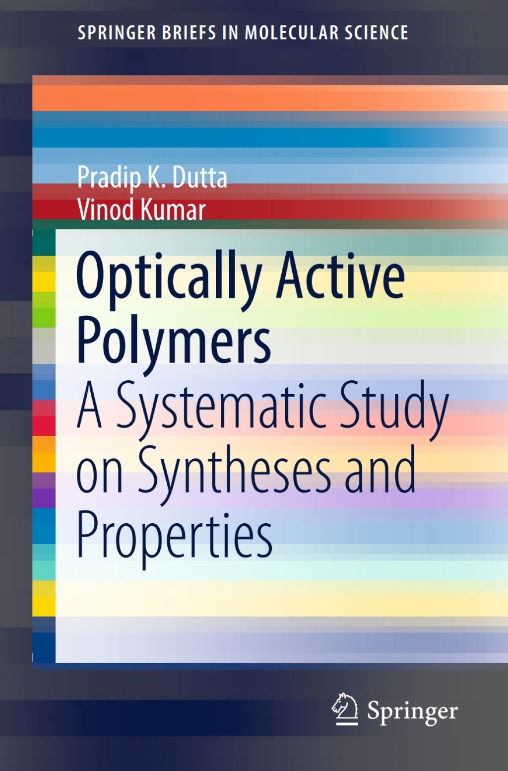 Optically Active Polymers A Systematic Study on Syntheses and Properties  â€“ PDF/EPUB Version Downloadable