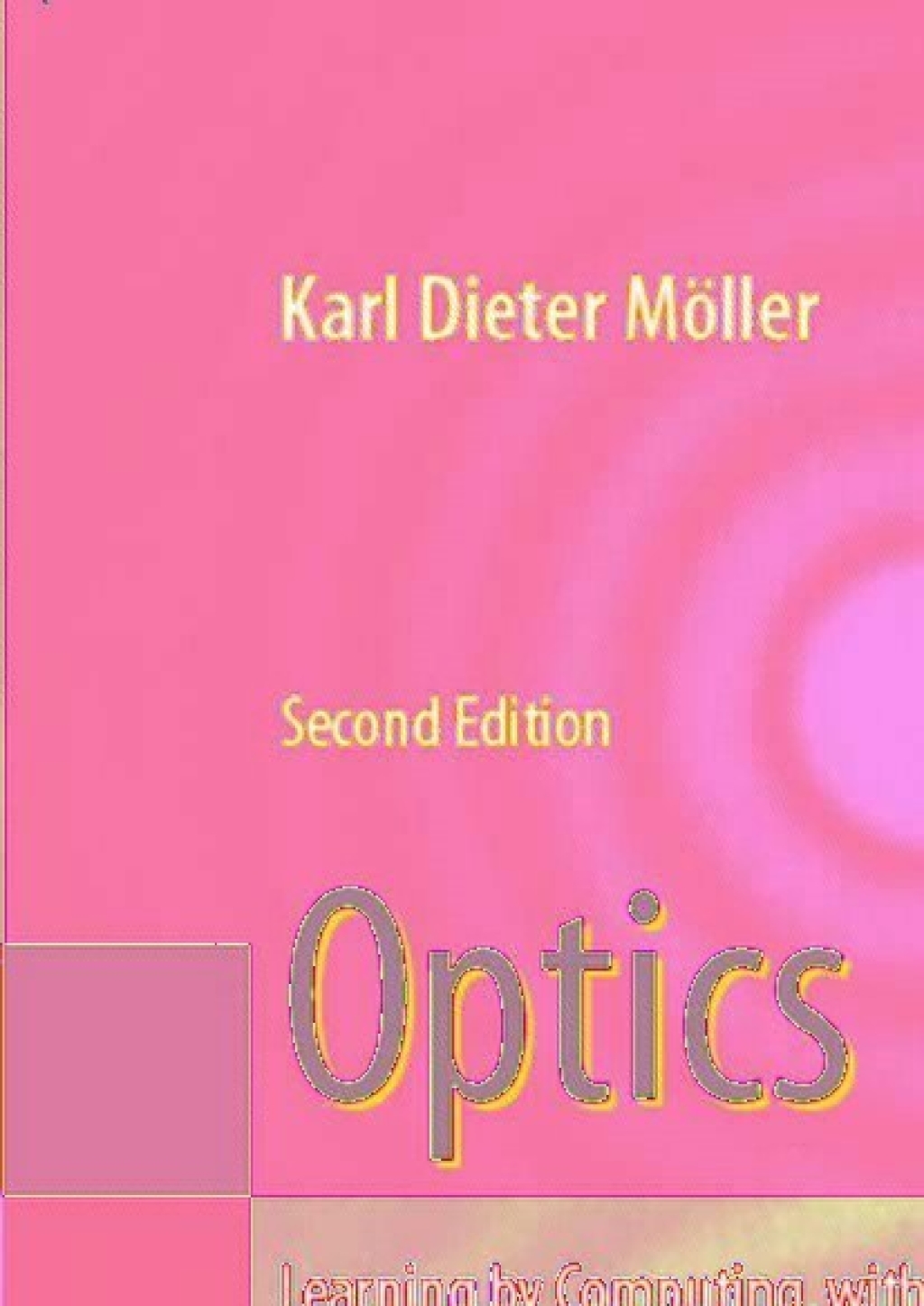 Optics Learning by Computing, with Examples Using Maple, MathCadÂ®, MatlabÂ®, MathematicaÂ®, and MapleÂ® 2nd Edition â€“ PDF/EPUB Version Downloadable