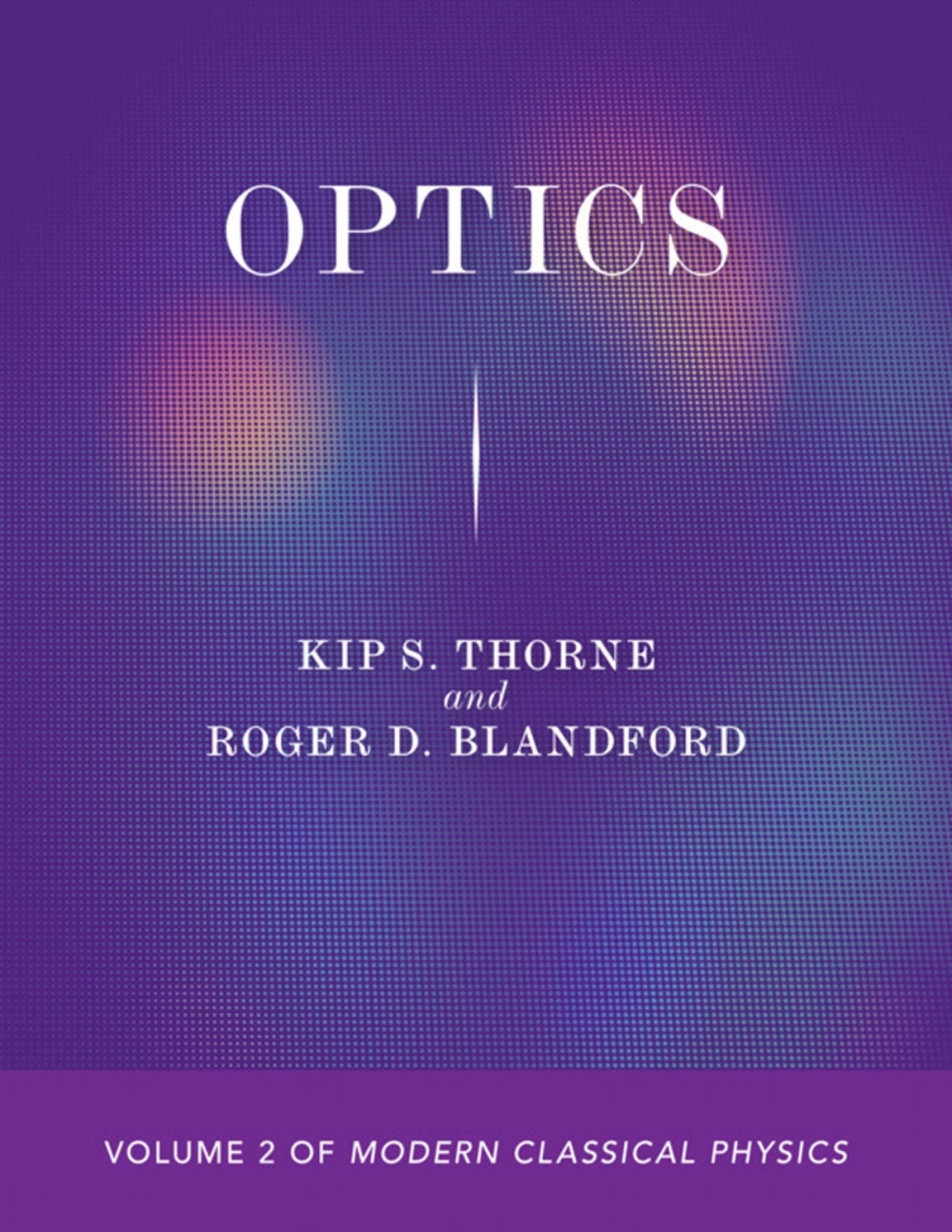 Optics Volume 2 of Modern Classical Physics  â€“ PDF/EPUB Version Downloadable