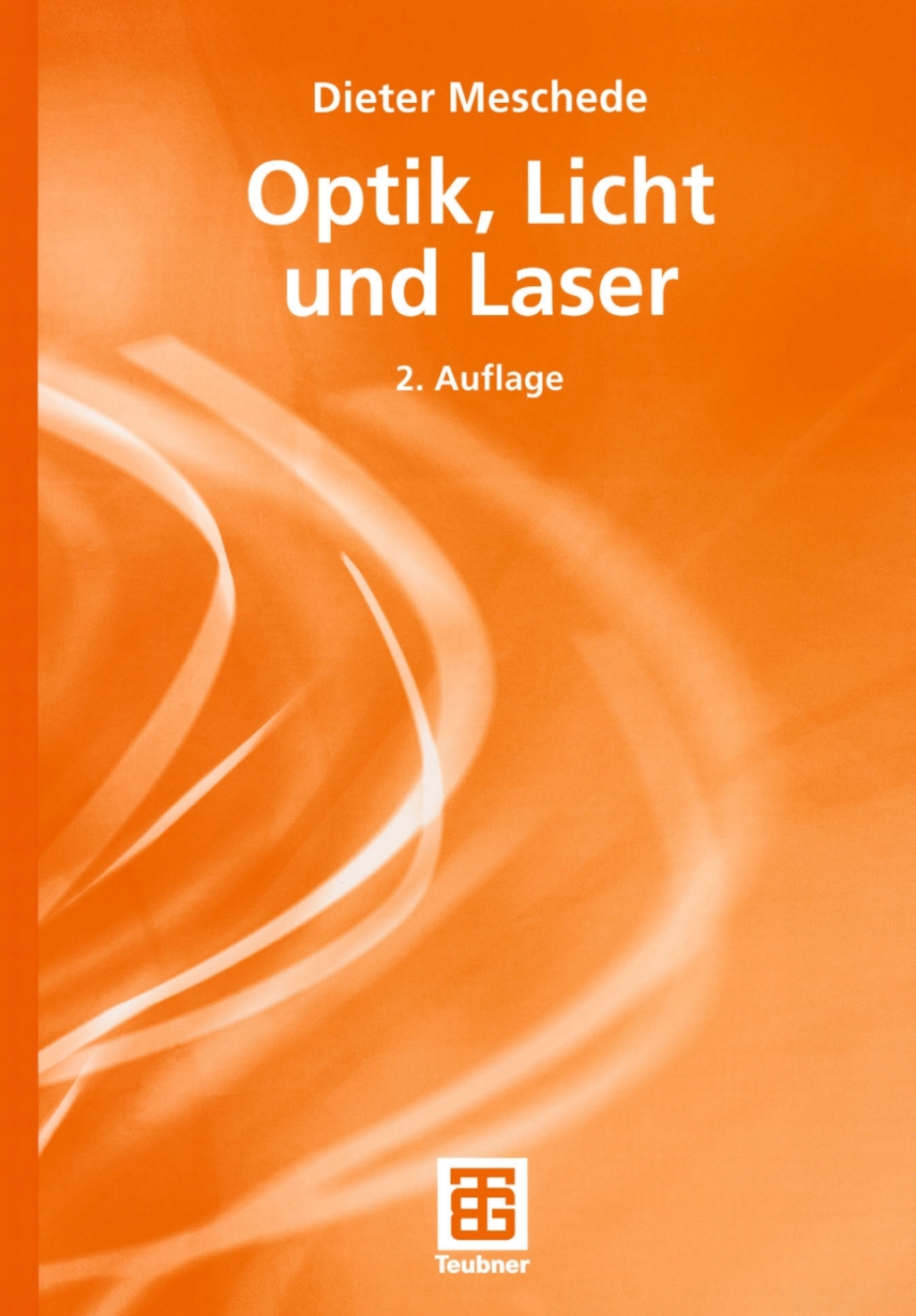 Optik, Licht und Laser 2nd Edition â€“ PDF/EPUB Version Downloadable