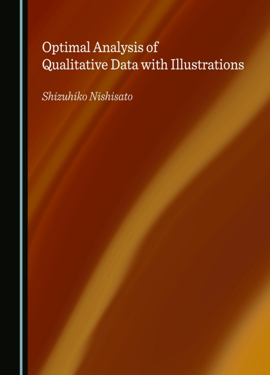 Optimal Analysis of Qualitative Data with Illustrations 1st Edition â€“ PDF/EPUB Version Downloadable